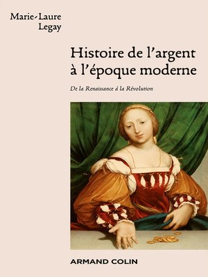 cover image of Histoire de l'argent à l'époque moderne
